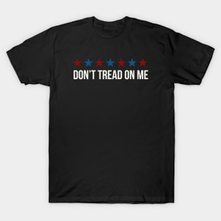 Don't tread on me - USA T-Shirt